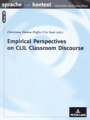 cover image of Empirical Perspectives on CLIL Classroom Discourse